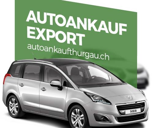 autoankauf export thurgau